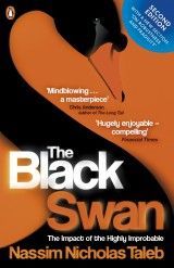 Black Swan: The Impact of the Highly Improbable