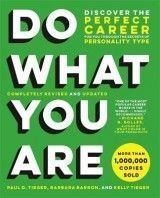 Do What You Are (Revised): Discover the Perfect Career for You Through the Secrets of Personality Type