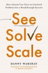 See, Solve, Scale TPB