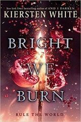 The Conqueror´s Saga #3: Bright We Burn