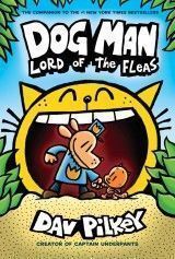 Dog Man #5:Lord of the Fleas (D.Pilkey) PB