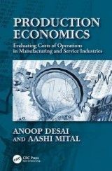 Production Economics: Evaluating Costs of Operations in Manufacturing and Service Industries