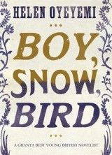 Boy Snow Bird (H.Oyeyemi) KK #
