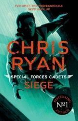 Special Forces Cadets (Book 1) Siege