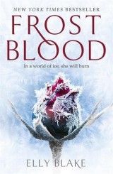 The Frostblood Saga 1: Frostblood (E.Blake) PB