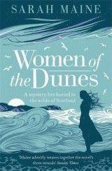 Women of the Dunes: the tale of a family mystery that lies buried in the wilds of Scotland
