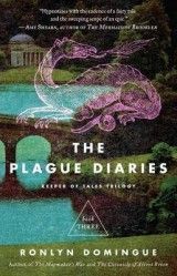 The Plague Diaries: Keeper of Tales Trilogy: Book Three