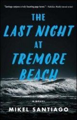 The Last Night at Tremore Beach