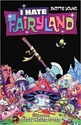 I Hate Fairyland Vol 4: Sadly Never After