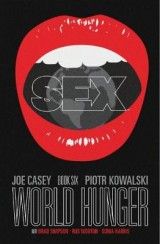 Sex Volume 6: World Hunger