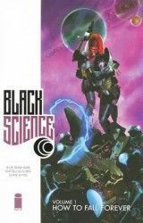 Black Science Vol 1. How to Fall Forever (R.Remender)