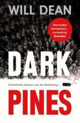 Dark Pines: 'Stylish, compelling and as chilling as a Swedish winter.' - Fiona Cummins