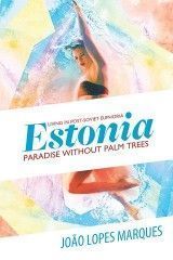 Estonia. Paradise without palm trees