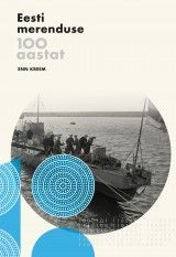 Eesti merenduse 100 aastat