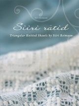 Siiri Rätid/ Triangular Knitted Shawls by Siiri Reimann
