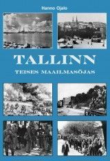 Tallinn Teises maailmasõjas 1939-1945.