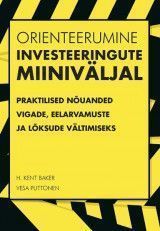 E-raamat: Orienteerumine investeeringute miiniväljal
