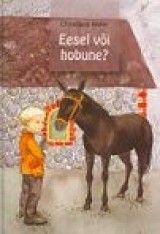 Eesel või hobune?