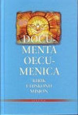 Documenta oecumenica: Kirik - ühiskond - misjon
